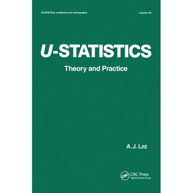 U-Statistics: Theory and Practice