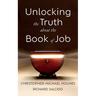 Unlocking the Truth about the Book of Job