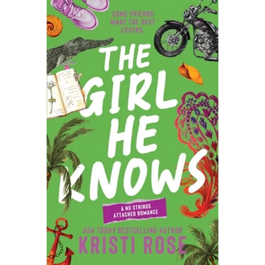 The Girl He Knows: A Friends to Lovers Romantic Comedy