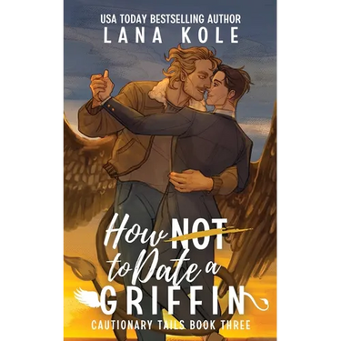 How Not to Date a Griffin