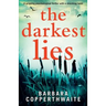 The Darkest Lies: A gripping psychological thriller with a shocking twist