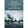 Naval Campaigns of the Civil War