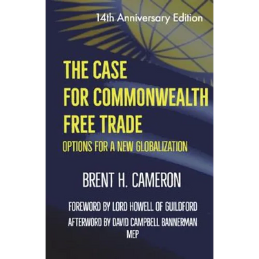 The Case for Commonwealth Free Trade: Options for a new globalization