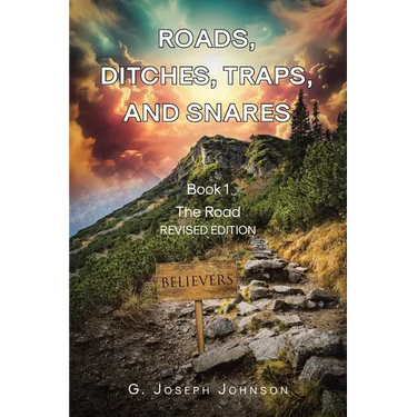 Roads, Ditches, Traps, and Snares: Book 1: The Road