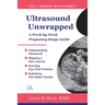 Ultrasound Unwrapped: A Week-by-Week Pregnancy Image Guide