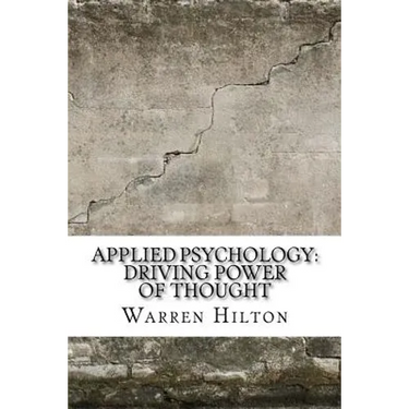 Applied Psychology: Driving Power of Thought