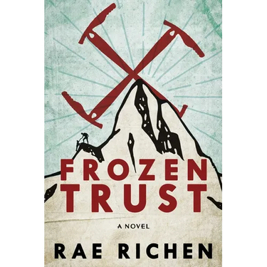 Frozen Trust: A Novel of Espionage and Romance