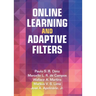 Online Learning and Adaptive Filters