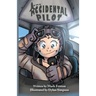 The Accidental Pilot