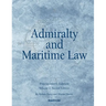 Admiralty and Maritime Law Volume 2, Second Edition