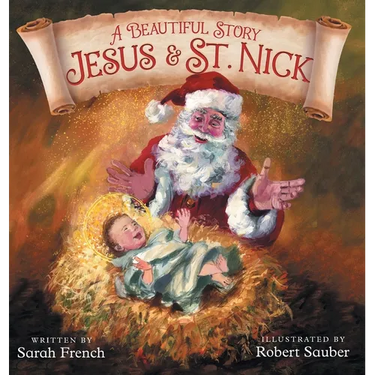 A Beautiful Story: Jesus & St. Nick
