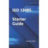 ISO 13485 Starter Guide