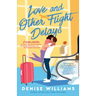 Love and Other Flight Delays