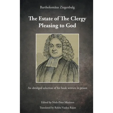 The Estate of The Clergy Pleasing to God-Bartholamaus Ziengelbalg
