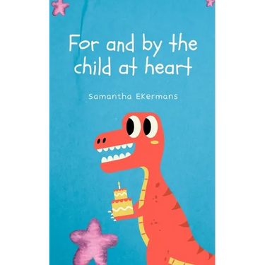 For and by the child at heart