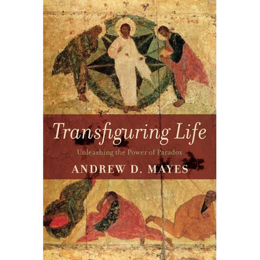 Transfiguring Life: Unleashing the Power of Paradox