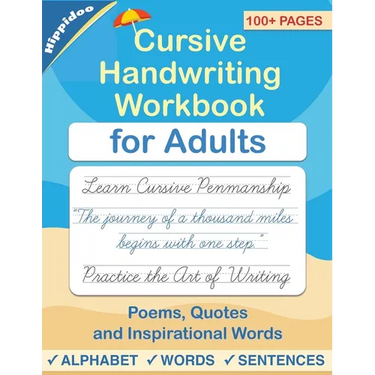 Cursive handwriting workbook for Adults: Learn to write in Cursive, Improve your writing skills & practice penmanship for adults