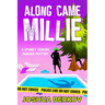 Along Came Millie: A Spunky Seniors Murder Mystery
