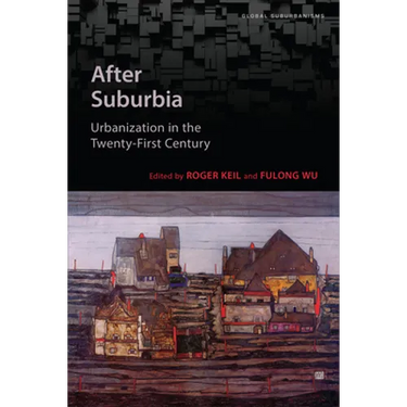 After Suburbia: Urbanization in the Twenty-First Century