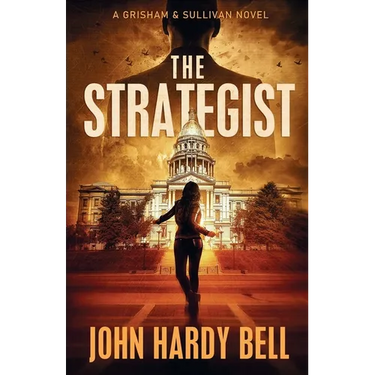 The Strategist: A Grisham & Sullivan Novel