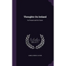 Thoughts On Ireland: Its Present and Its Future