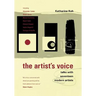 The Artist's Voice: Talks with Seventeen Modern Artists