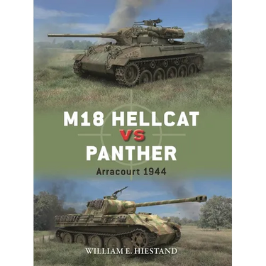 M18 Hellcat Vs Panther: Arracourt 1944