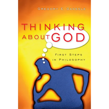 Thinking about God: First Steps in Philosophy