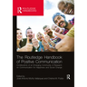 The Routledge Handbook of Positive Communication: Contributions of an Emerging Community of Research on Communication for Happiness and Social Change