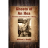 Ghosts of An Hoa: Chronicles of the Vietnam War, a Memoir