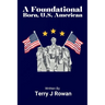 A Foundational Born, U.S. American