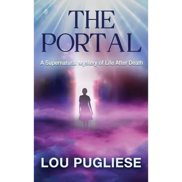 The Portal: A Supernatural Mystery of Life After Death