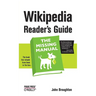 Wikipedia Reader's Guide: The Missing Manual