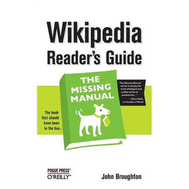 Wikipedia Reader's Guide: The Missing Manual