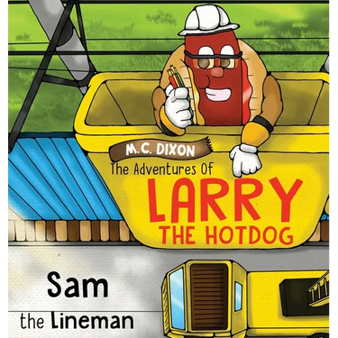 The Adventures of Larry the Hot Dog: Sam the Lineman