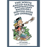 The White Anglo-Saxon Protestant Bachelor's Survival Guide and Cookbook