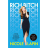 Rich Bitch: A Simple 12-Step Plan for Getting Your Financial Life Together...Finally