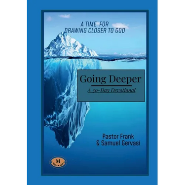 Going Deeper - A 30-Day Devotional