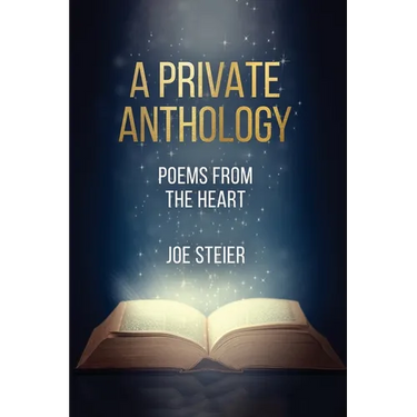 A Private Anthology: Poems from the Heart