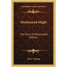 Mechanized Might: The Story Of Mechanized Warfare