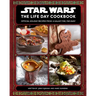 Star Wars: The Life Day Cookbook: Official Holiday Recipes from a Galaxy Far, Far Away (Star Wars Holiday Cookbook, Star Wars Christmas Gift)