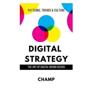 Digital Strategy: The Art of Digital Brand Design