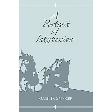 A Portrait of Intercession