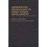 Appropriate Technology in Third World Development
