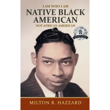 I Am Who I Am: Native Black American