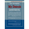 My Detroit: Growing Up Greek and American in Motor City