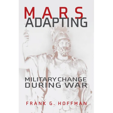 Mars Adapting: Military Change During War