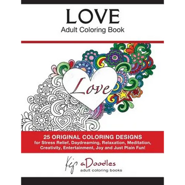 Love - Volume 1 - Adult Coloring Book: Creative Stress Relieving Patterns Coloring Book