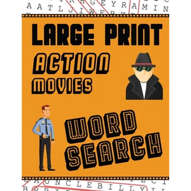 Large Print Action Movies Word Search: With Movie Pictures Extra-Large, For Adults & Seniors Have Fun Solving These Hollywood Gangster Film Word Find