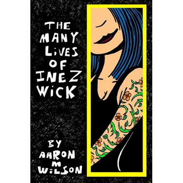 The Many Lives of Inez Wick